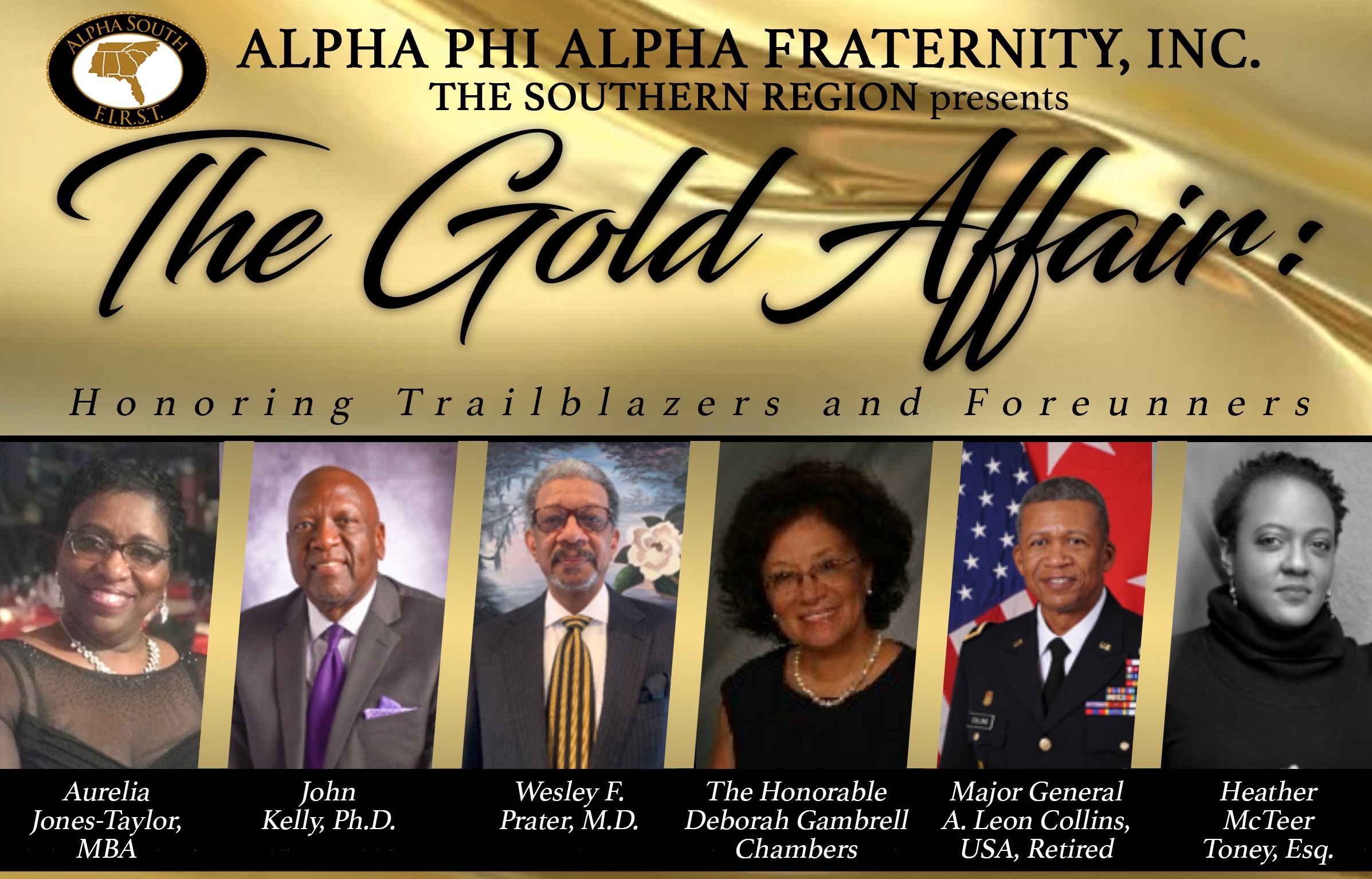 The Gold Affair Alpha Phi Alpha Fraternity, Inc. The Southern Region